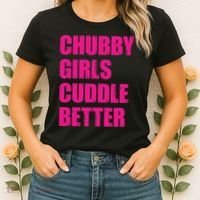 Chubby Girls Cuddle Better Women's T-Shirt thumb 2