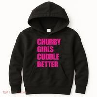 Chubby Girls Cuddle Better Kids Hoodie thumb 0