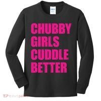 Chubby Girls Cuddle Better Kids Long Sleeve Shirt thumb 0
