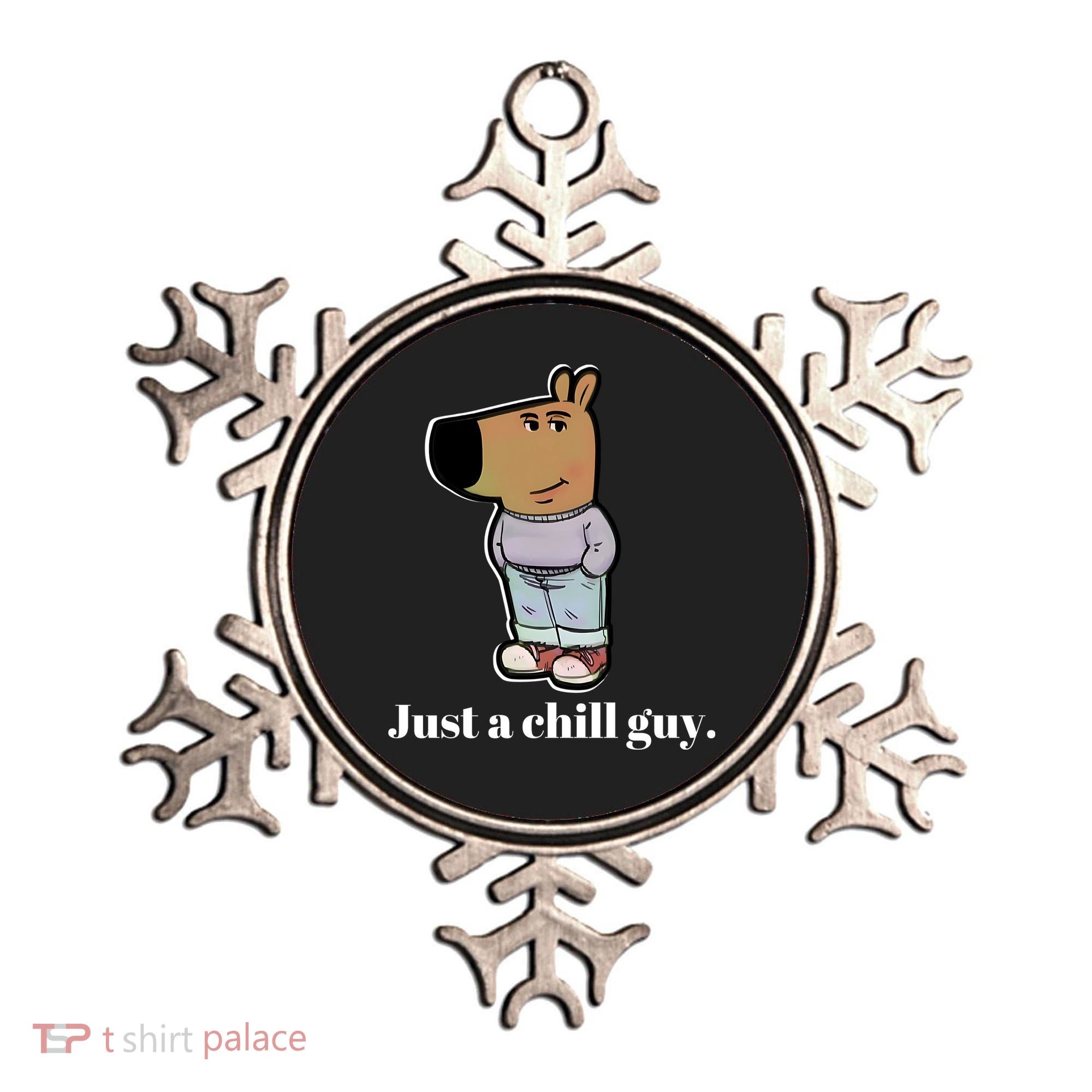 Chill Guy Ornament