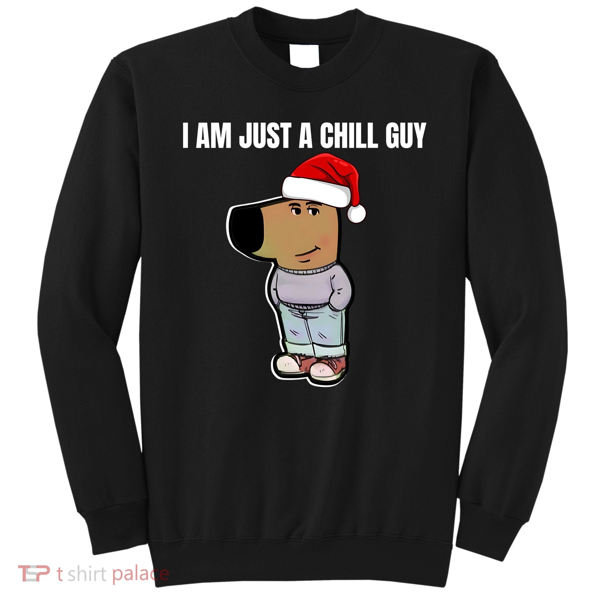 Chill Guy Sweatshirt