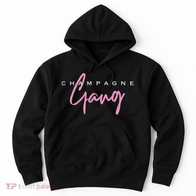 Champagne Gang Hoodie