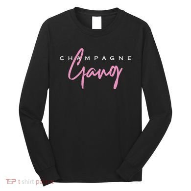 Champagne Gang Long Sleeve Shirt
