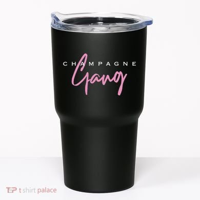 Champagne Gang Tumbler