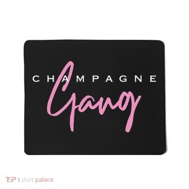 Champagne Gang Mousepad