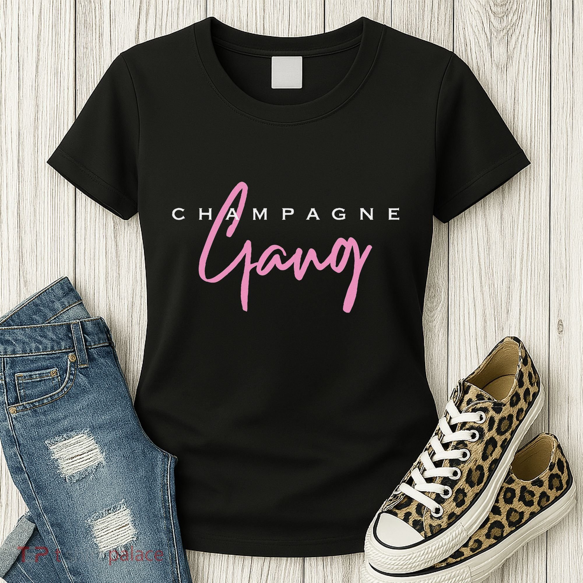 Champagne Gang Women's T-Shirt