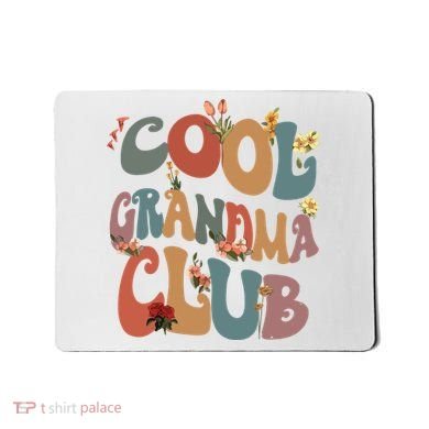 Cool Grandma Club Mousepad