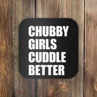 Chubby Girl Cuddle Better Coaster thumb 0