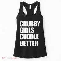Chubby Girl Cuddle Better Women's Tank Top thumb 0