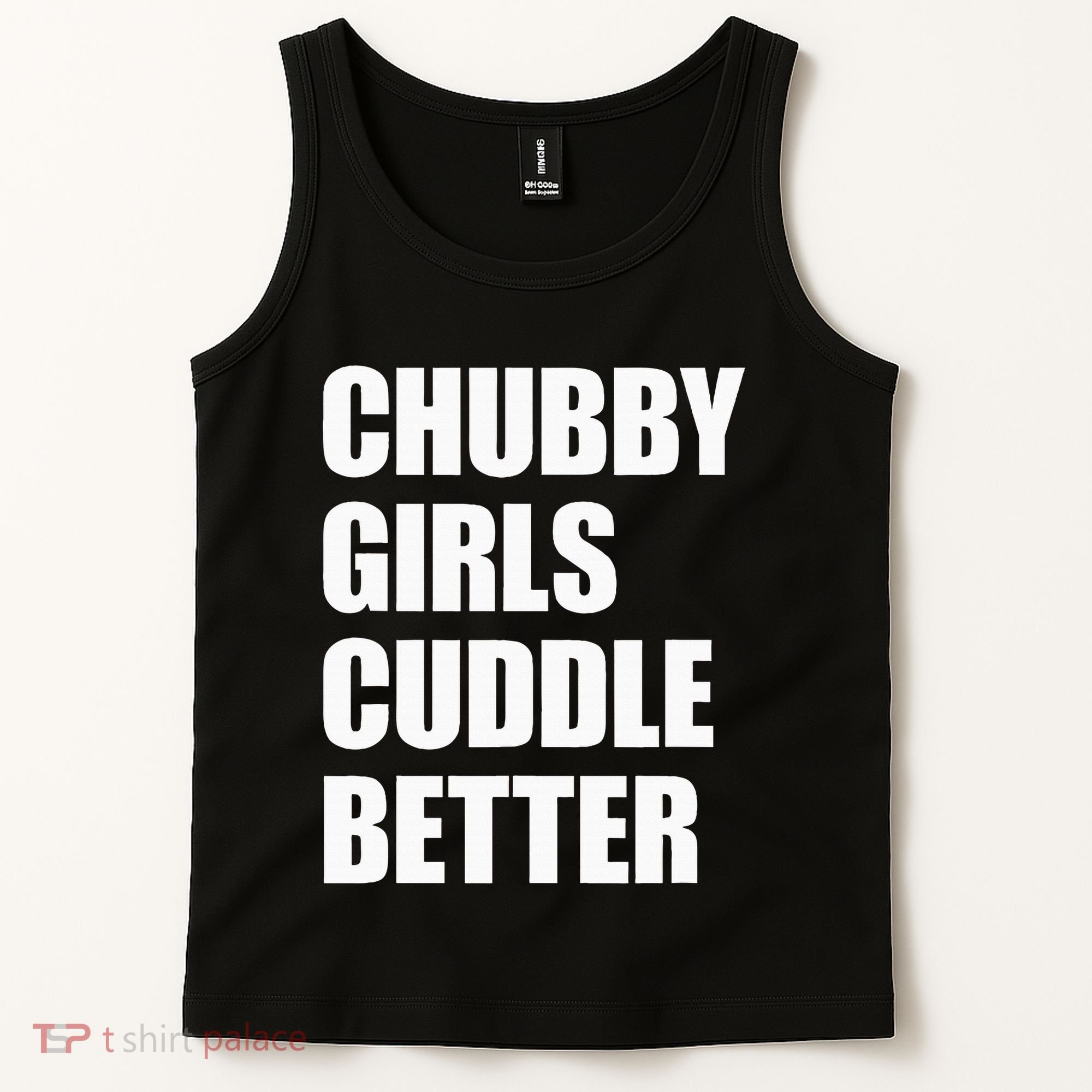 Chubby Girl Cuddle Better Tank Top