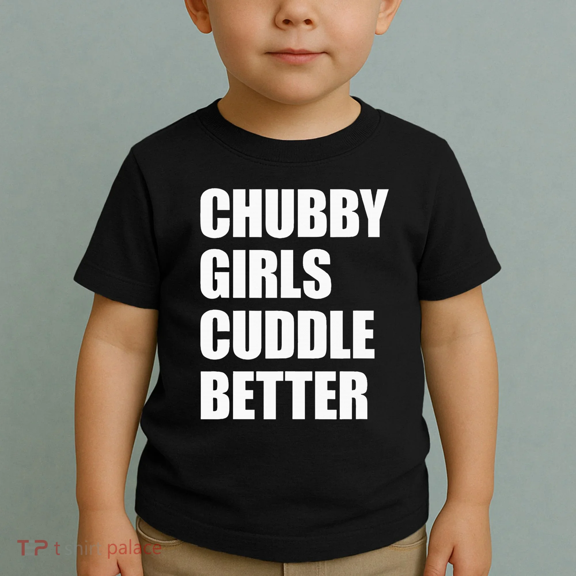 Chubby Girl Cuddle Better Toddler T-Shirt