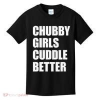 Chubby Girl Cuddle Better Kids T-Shirt thumb 0