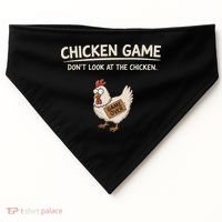 Chicken Game DonT Look At The Chicken USA-Made Doggie Bandana thumb 0