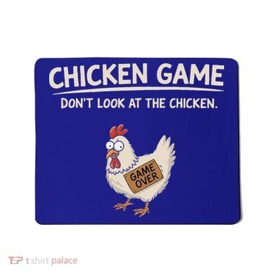 Chicken Game DonT Look At The Chicken Mousepad