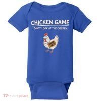 Chicken Game DonT Look At The Chicken Baby Bodysuit thumb 0