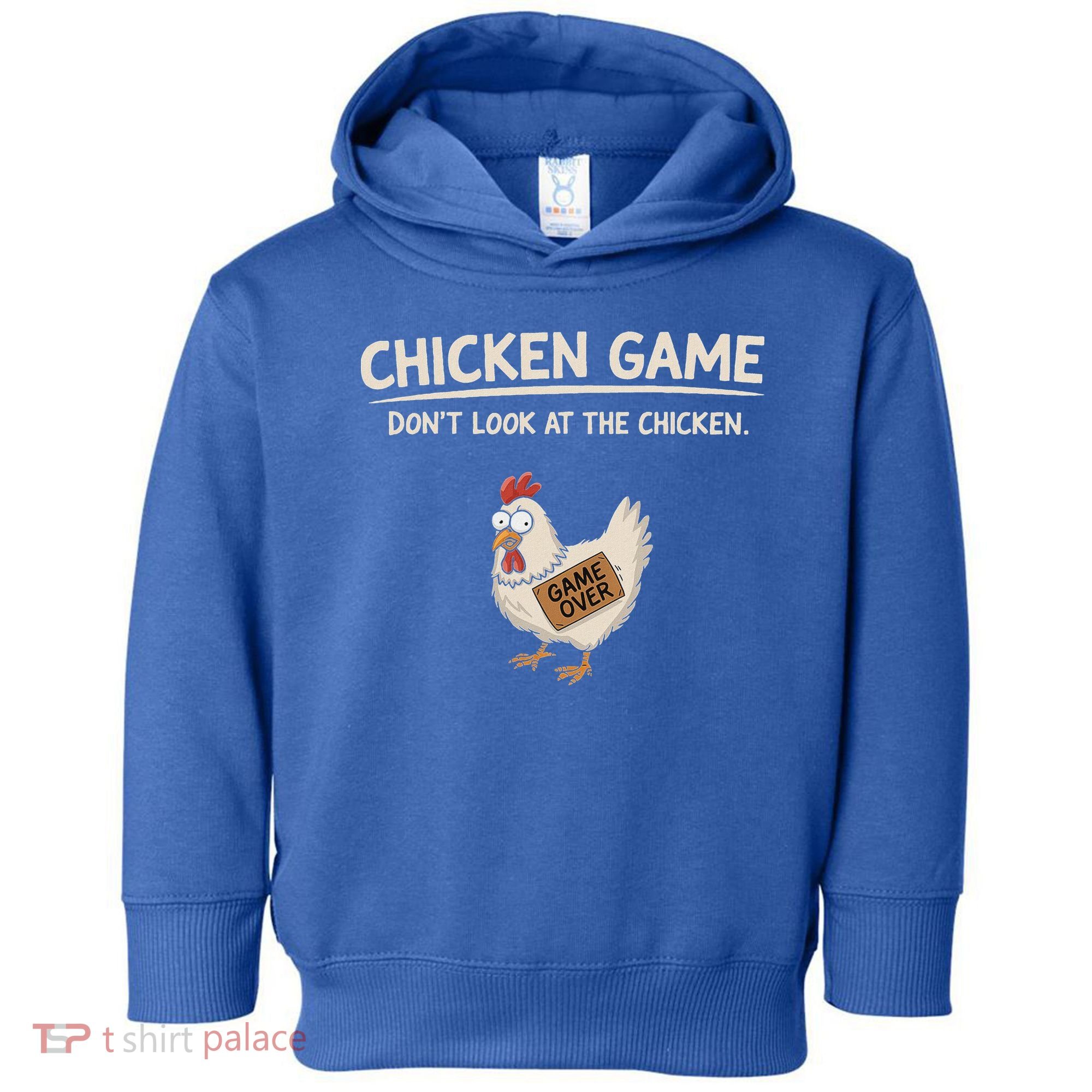 Chicken Game DonT Look At The Chicken Toddler Hoodie