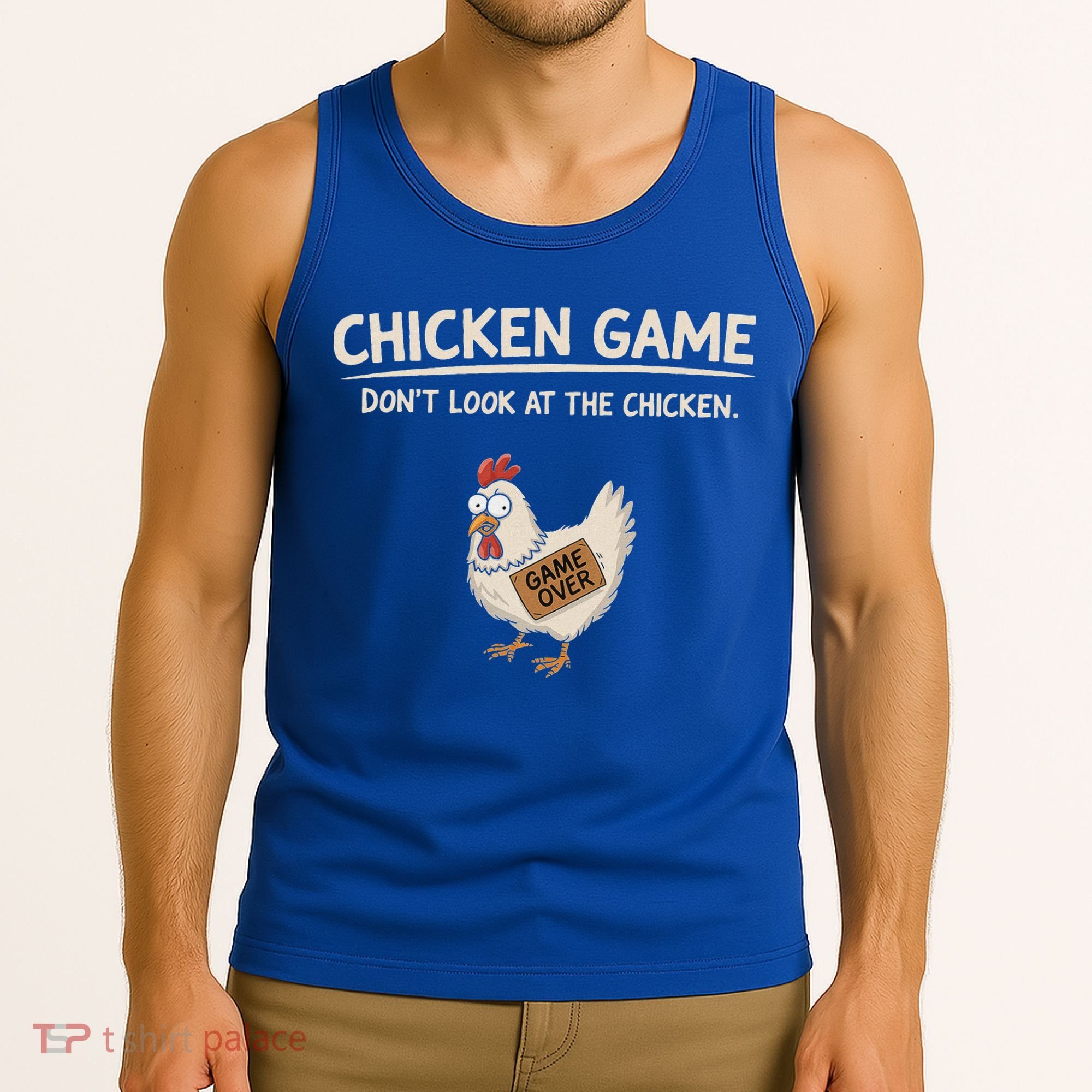 Chicken Game DonT Look At The Chicken Tank Top