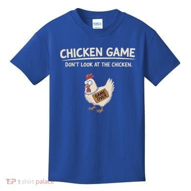 Chicken Game DonT Look At The Chicken Kids T-Shirt