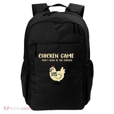 Chicken Game Dont Look At The Chicken Funny Backpack