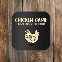 Chicken Game Dont Look At The Chicken Funny Coaster thumb 0