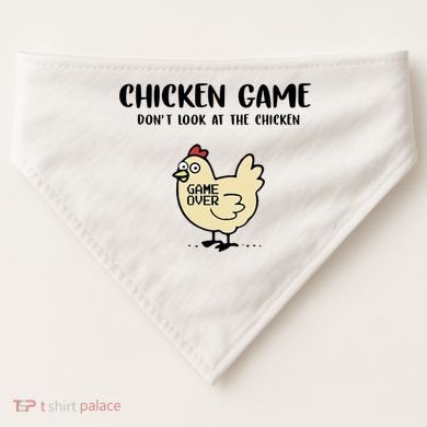 Chicken Game Dont Look At The Chicken Funny USA-Made Doggie Bandana