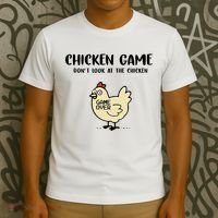 Chicken Game Dont Look At The Chicken Funny T-Shirt thumb 3