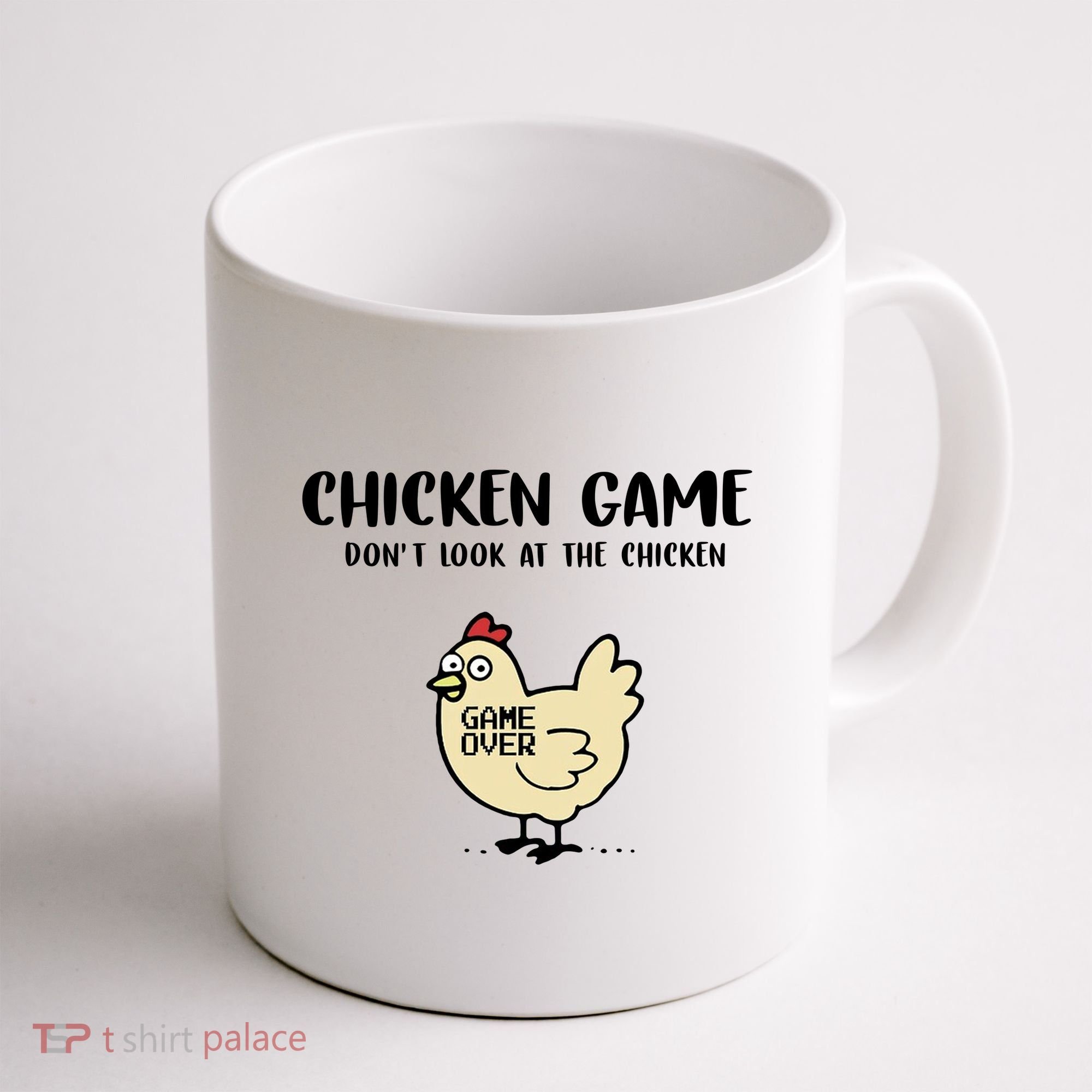 Chicken Game Dont Look At The Chicken Funny Coffee Mug