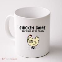 Chicken Game Dont Look At The Chicken Funny Coffee Mug thumb 0