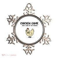 Chicken Game Dont Look At The Chicken Funny Ornament thumb 0
