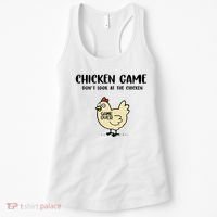 Chicken Game Dont Look At The Chicken Funny Women's Tank Top thumb 0