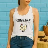 Chicken Game Dont Look At The Chicken Funny Women's Tank Top thumb 2