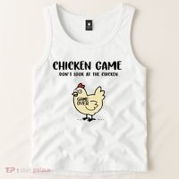 Chicken Game Dont Look At The Chicken Funny Tank Top thumb 2