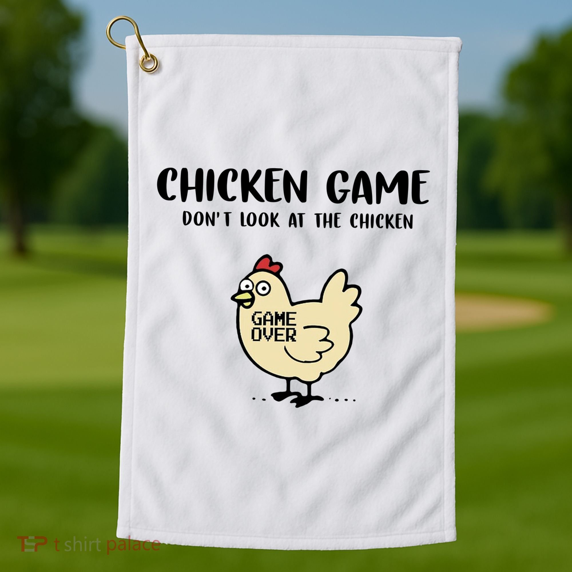 Chicken Game Dont Look At The Chicken Funny Golf Towel