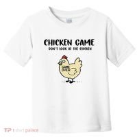 Chicken Game Dont Look At The Chicken Funny Toddler T-Shirt thumb 0