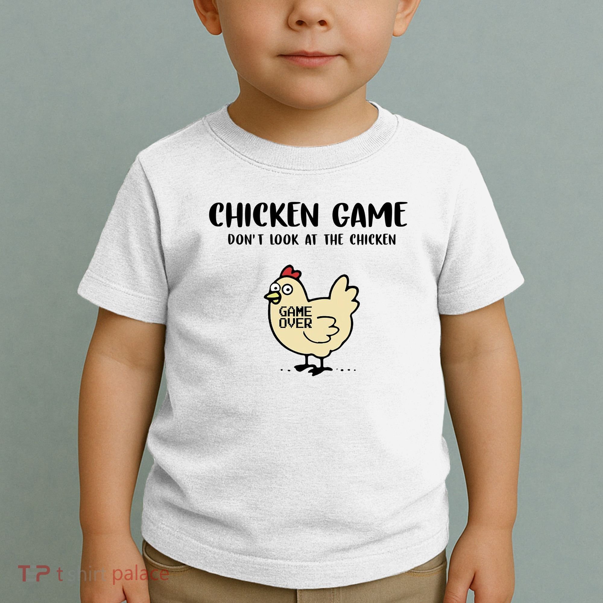 Chicken Game Dont Look At The Chicken Funny Toddler T-Shirt