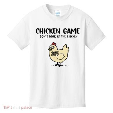 Chicken Game Dont Look At The Chicken Funny Kids T-Shirt