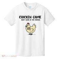 Chicken Game Dont Look At The Chicken Funny Kids T-Shirt thumb 0