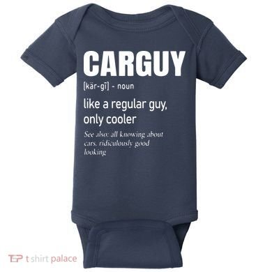 Car Guy Definition Mechanic Auto Racing Men Baby Bodysuit