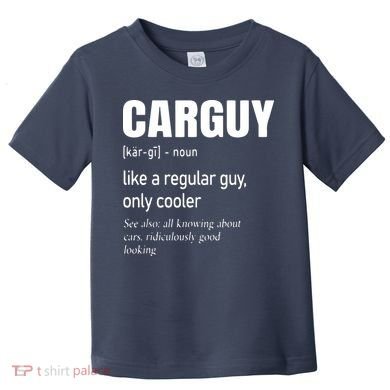 Car Guy Definition Mechanic Auto Racing Men Toddler T-Shirt