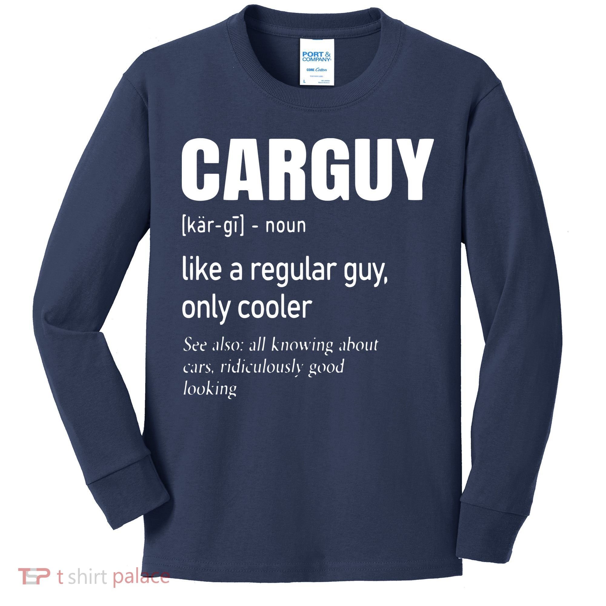 Car Guy Definition Mechanic Auto Racing Men Kids Long Sleeve Shirt