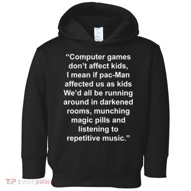 Computer Games Don't Affect Toddler Hoodie