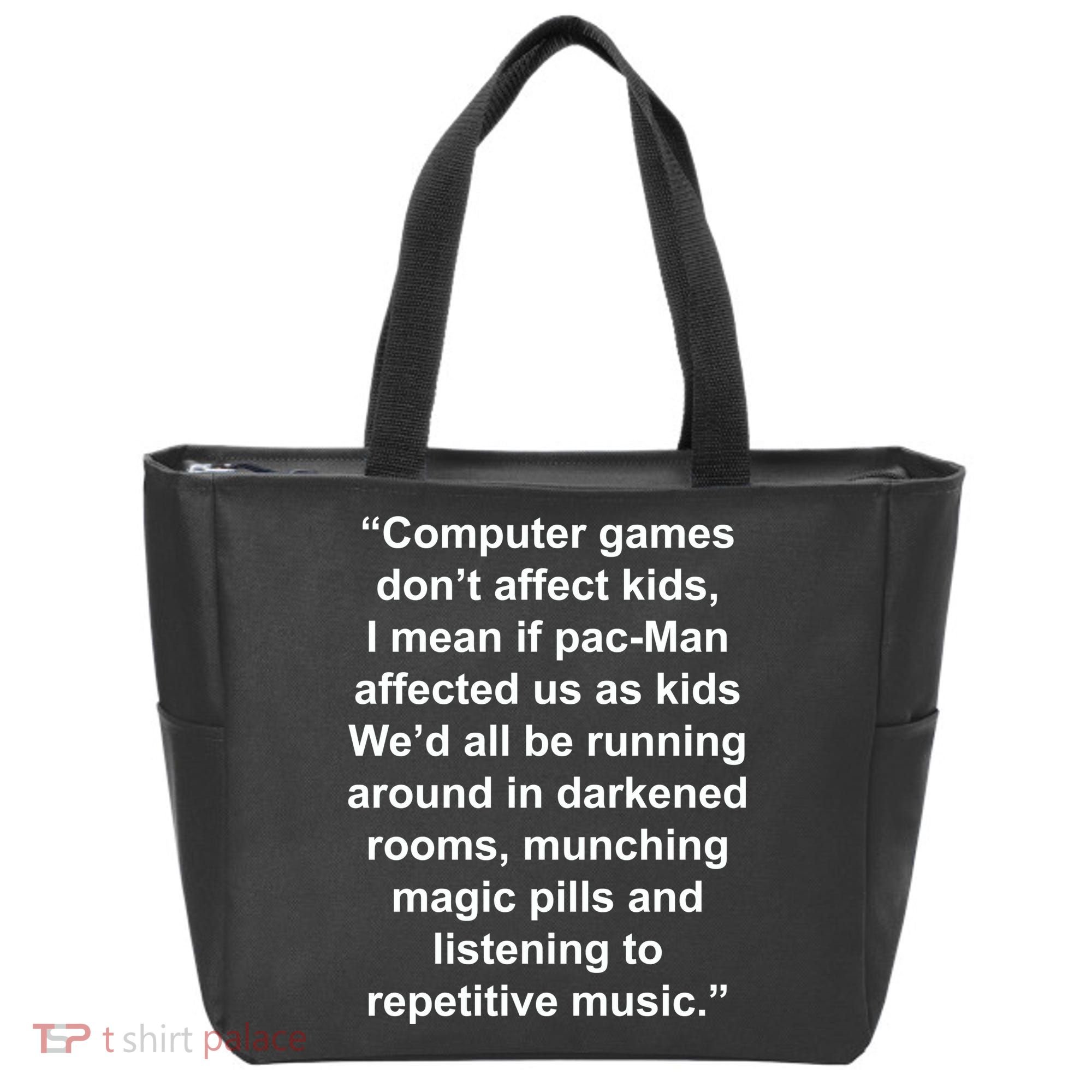Computer Games Don't Affect Tote Bag