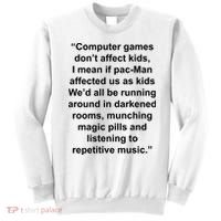 Computer Games Don't Affect Sweatshirt thumb 0
