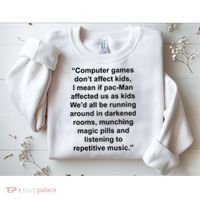 Computer Games Don't Affect Sweatshirt thumb 2