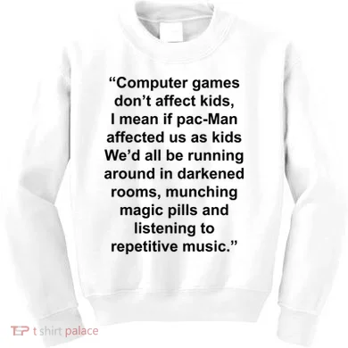 Computer Games Don't Affect Kids Sweatshirt