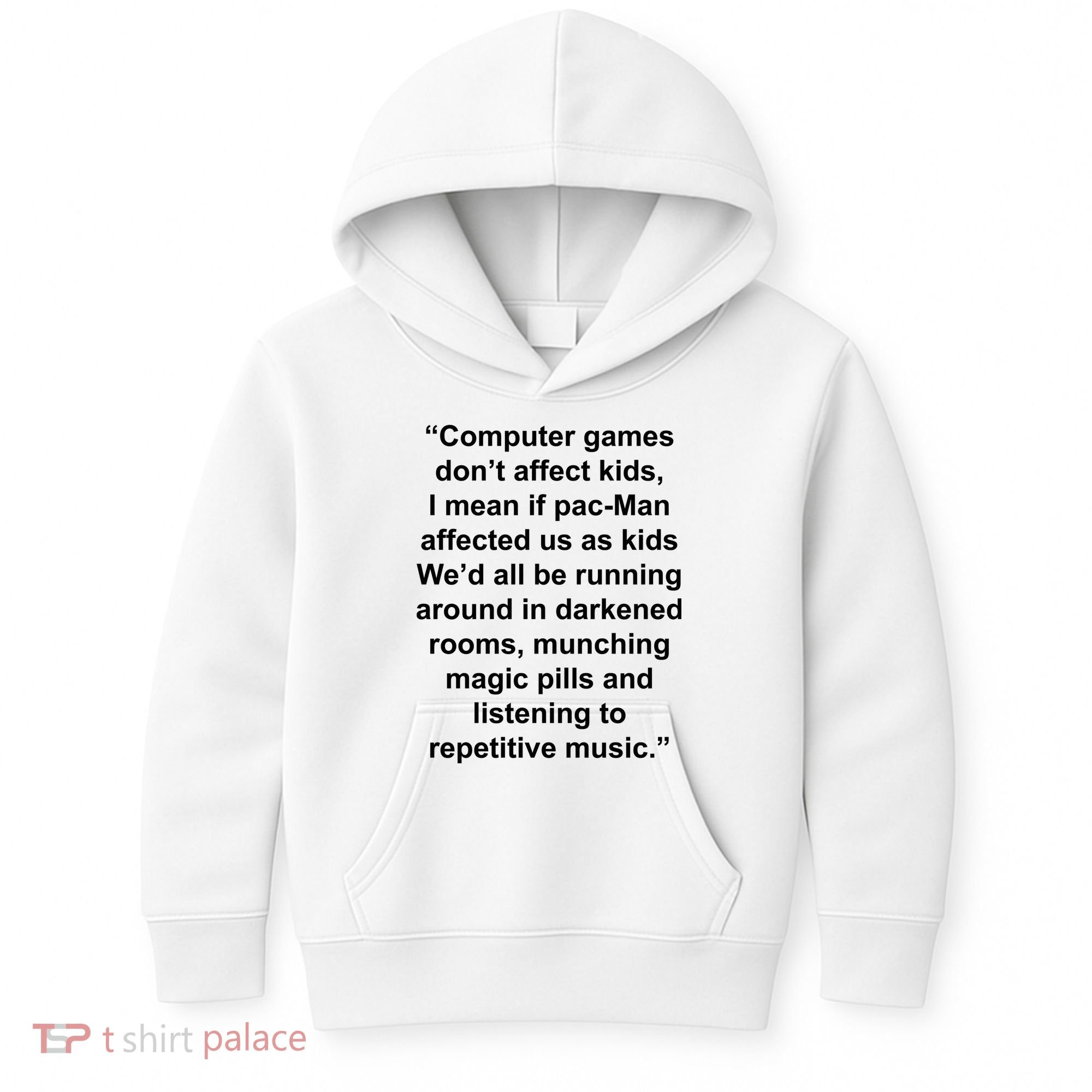 Computer Games Don't Affect Kids Hoodie