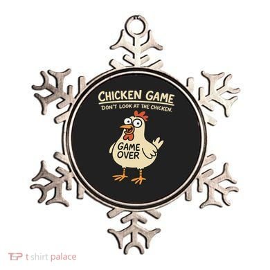 Chicken Game Dont Look At The Chicken Funny Chicken Ornament