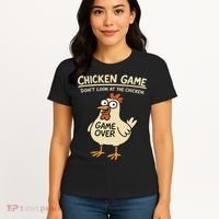 Chicken Game Dont Look At The Chicken Funny Chicken Women's T-Shirt thumb 4