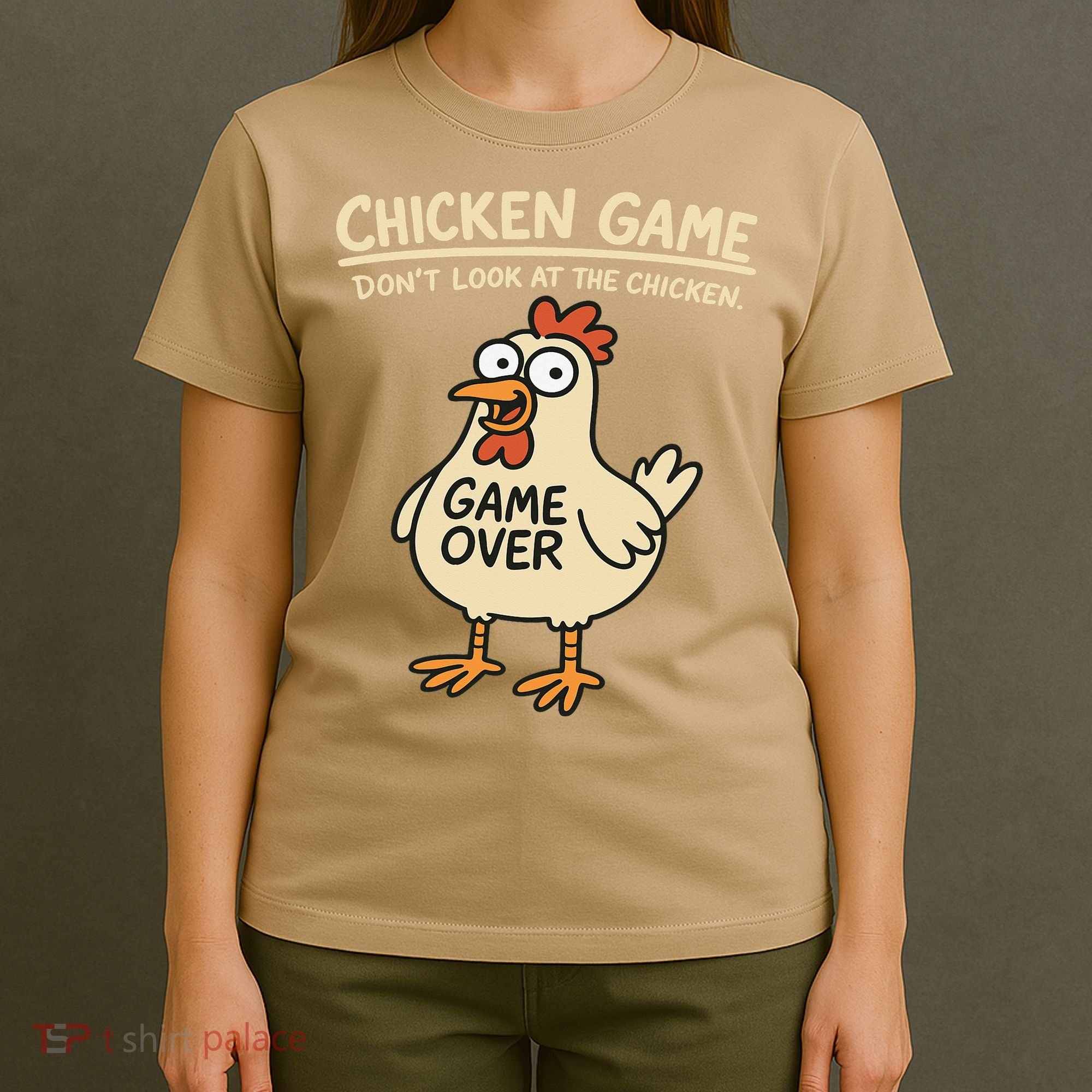 Chicken Game Dont Look At The Chicken Funny Chicken T-Shirt