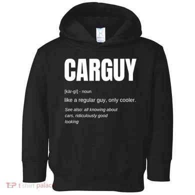 Car Guy Definition Toddler Hoodie